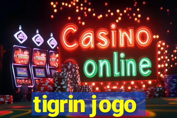 tigrin jogo